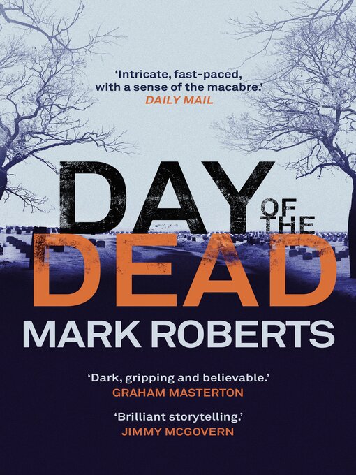 Title details for Day of the Dead by Mark Roberts - Wait list